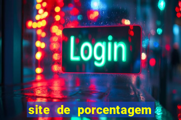 site de porcentagem slots pg