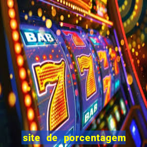 site de porcentagem slots pg