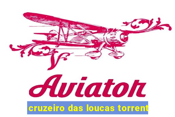 cruzeiro das loucas torrent