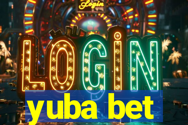 yuba bet