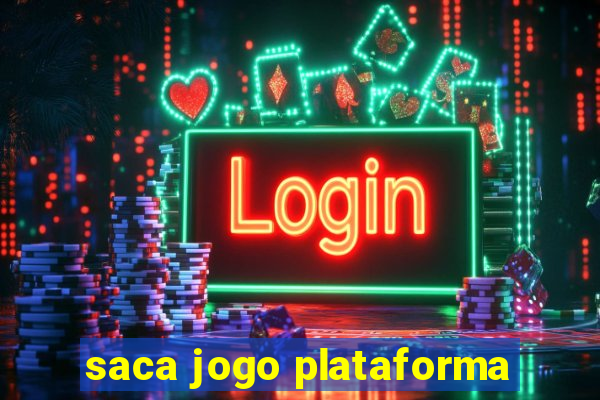 saca jogo plataforma