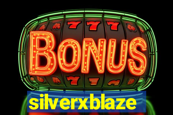 silverxblaze