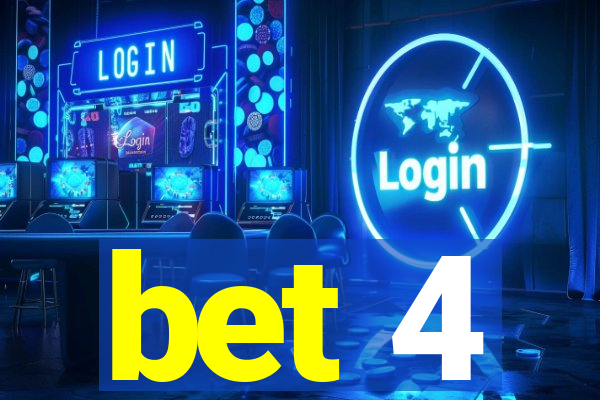 bet 4