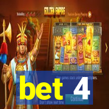 bet 4