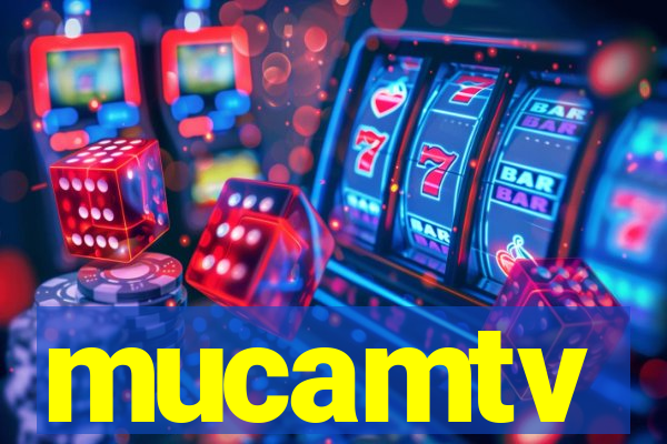 mucamtv