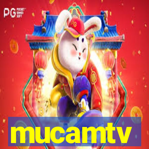 mucamtv