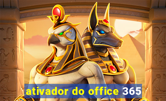 ativador do office 365