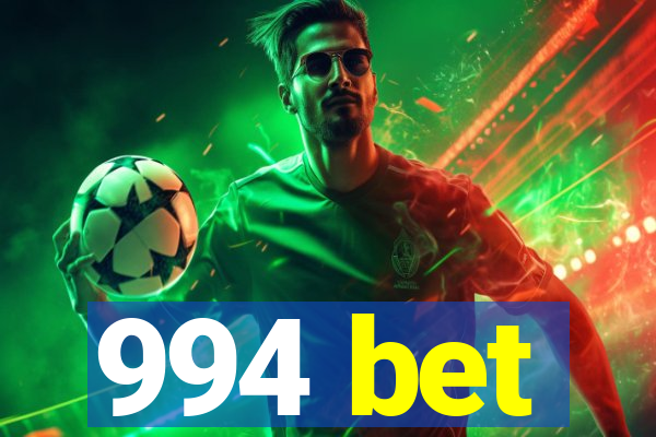 994 bet