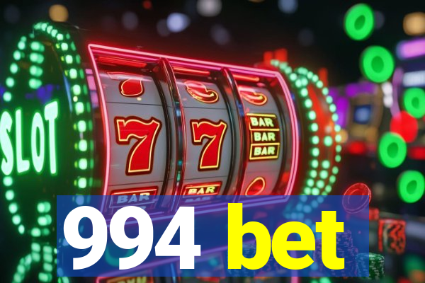 994 bet