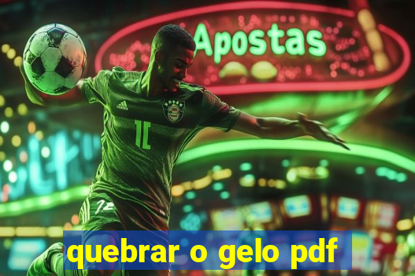 quebrar o gelo pdf