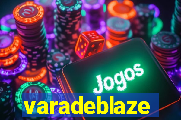 varadeblaze