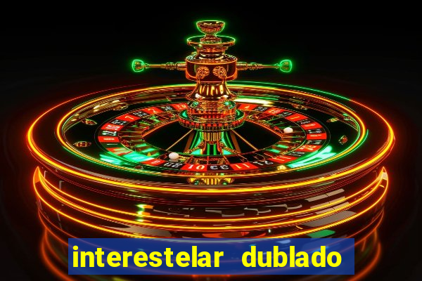 interestelar dublado download mega