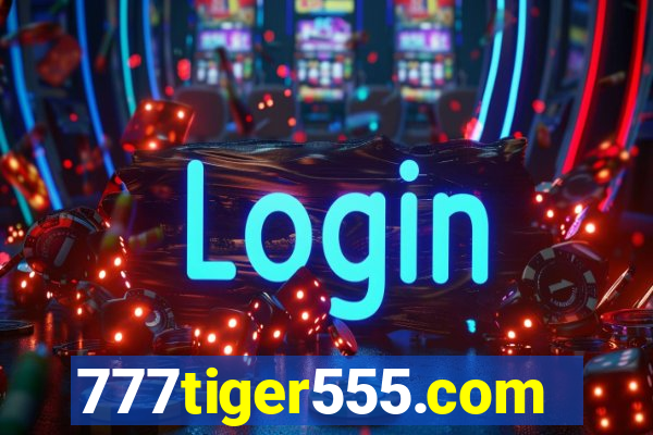 777tiger555.com