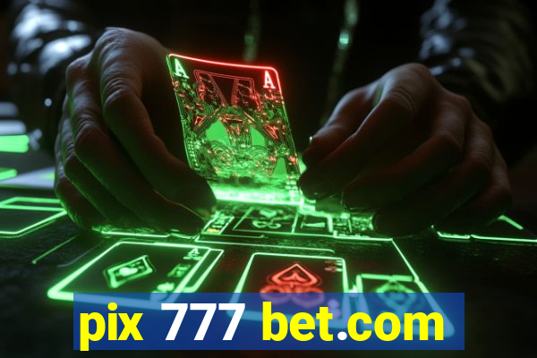 pix 777 bet.com