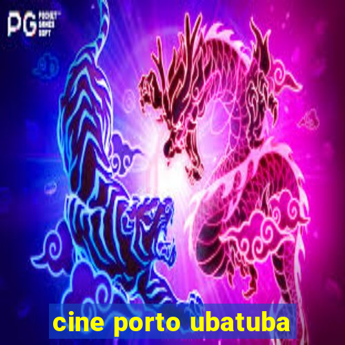 cine porto ubatuba