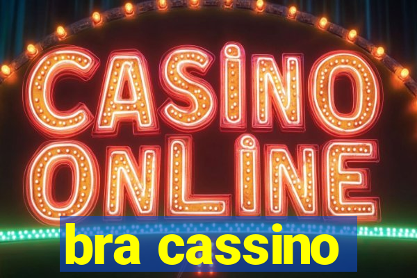 bra cassino