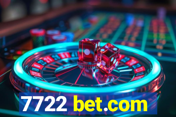 7722 bet.com