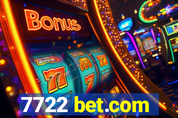 7722 bet.com