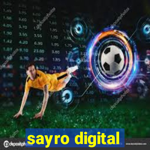 sayro digital