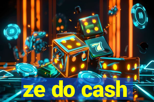 ze do cash