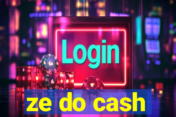 ze do cash