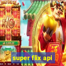 super flix api