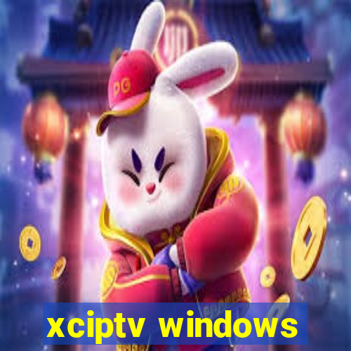 xciptv windows