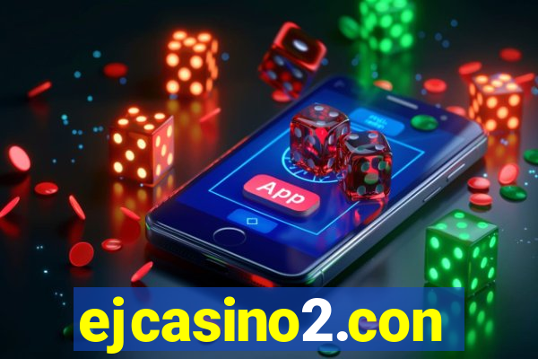 ejcasino2.con