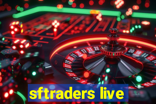 sftraders live