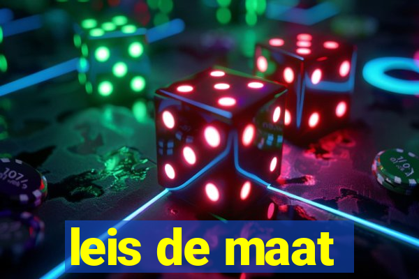 leis de maat