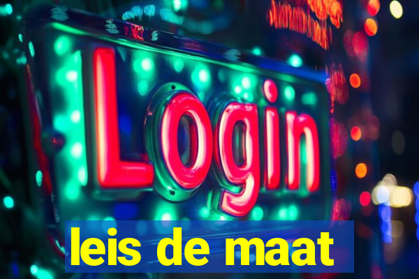 leis de maat