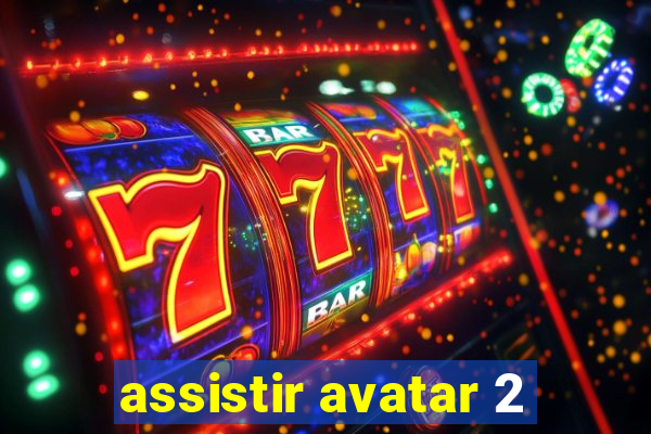 assistir avatar 2