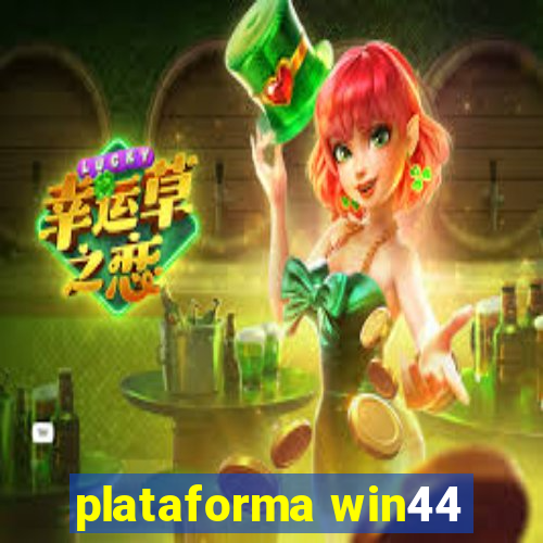 plataforma win44