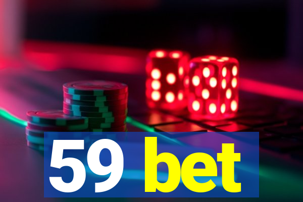 59 bet