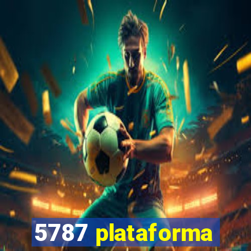 5787 plataforma