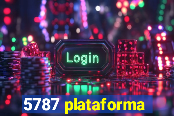 5787 plataforma