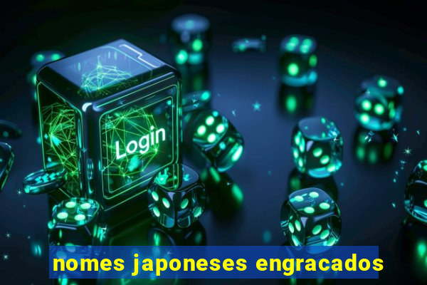 nomes japoneses engracados