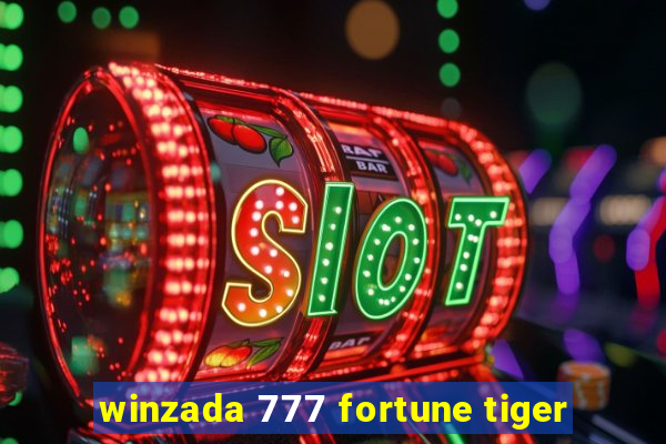 winzada 777 fortune tiger