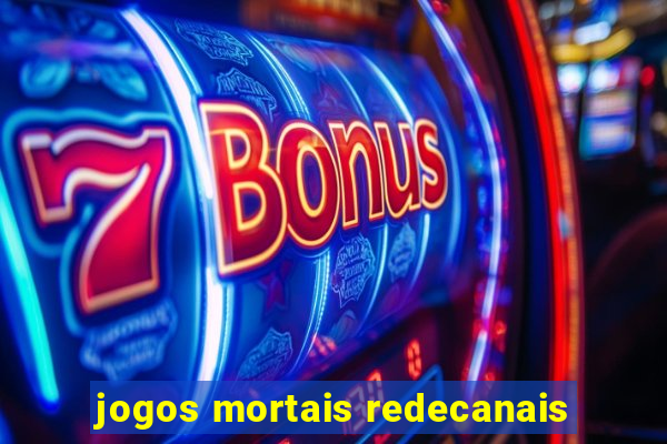 jogos mortais redecanais