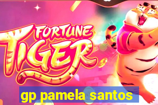 gp pamela santos