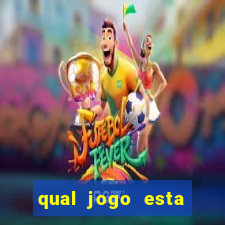 qual jogo esta pagando bem hoje