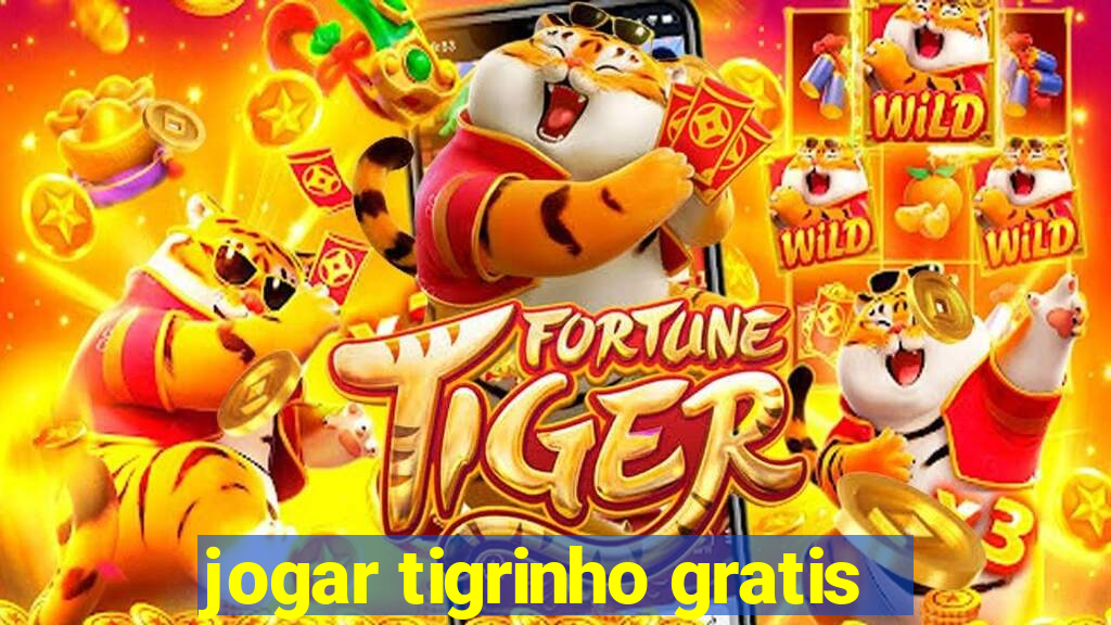 jogar tigrinho gratis