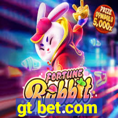 gt bet.com