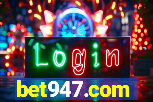 bet947.com