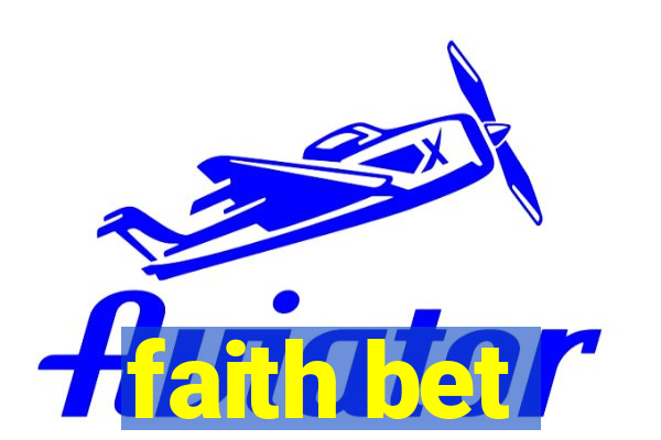 faith bet