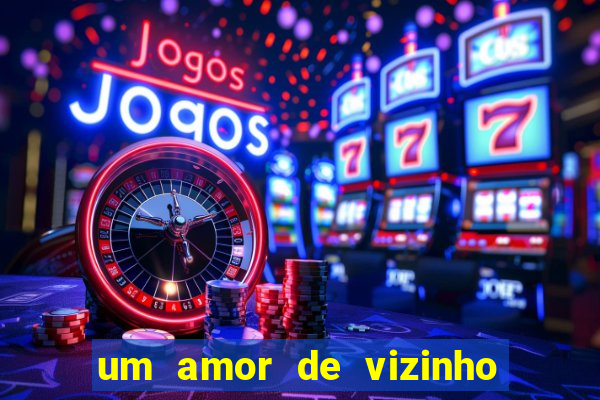 um amor de vizinho karen santos pdf