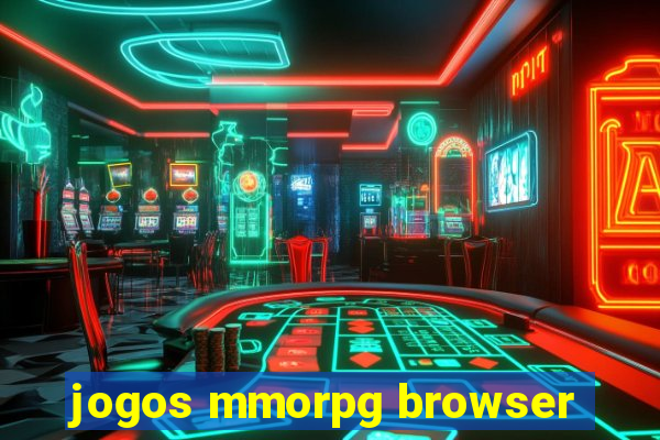 jogos mmorpg browser