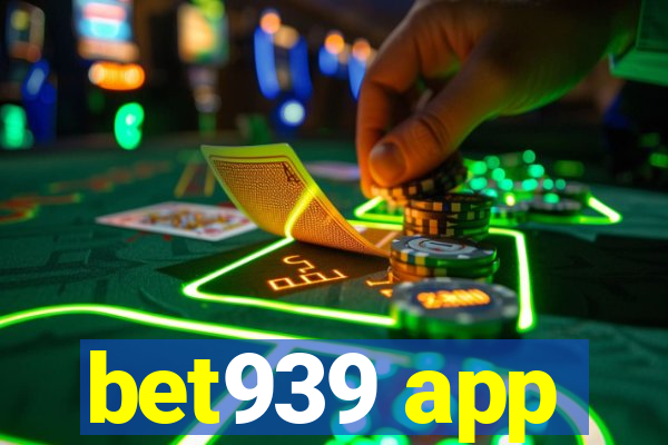 bet939 app