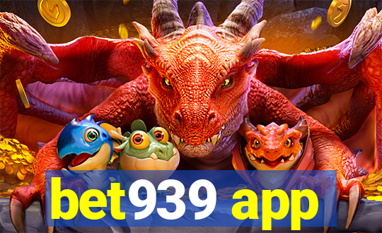 bet939 app