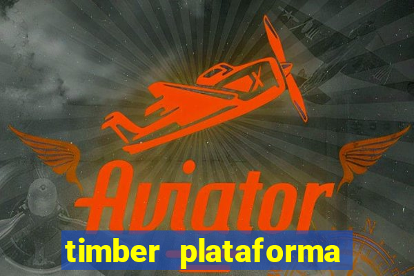 timber plataforma de jogos